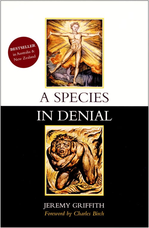 A Species in Denial front cover - publication by Jeremy Griffith available from the World Transformation Movement