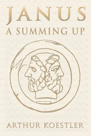 Cover of ‘Janus: A Summing Up’ by Arthur Koestler