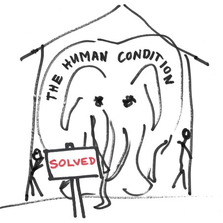 Drawing by Jeremy Griffith of an elephant marked ‘the human condition’ in the living room of a house and a placard ‘solved’.
