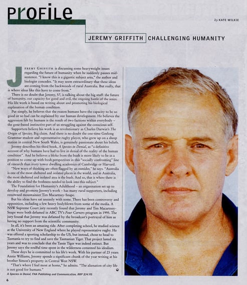 Jeremy Griffith - Challenging Humanity. An article that appeared in 'Friday Magazine' on July 3, 2003.