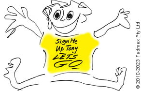 Drawing by Jermy Griffith of a jumping free man in a tshirt with text 'Sign me up Tony Lets Go'