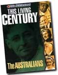 This Living Century, The Australians