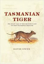 Cover of ‘Tasmanian Tiger’ by David Owen