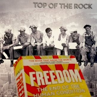 FREEDOM book by Jeremy Griffith in front of old Top of the Rock photo