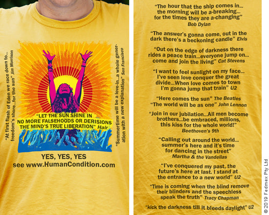 A gold coloured T-shirt with a copy of the poster from the musical ‘Hair’ on the front and quotes from many prophetic songs on the back