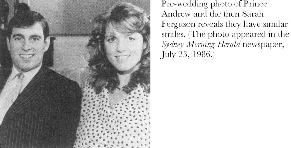 Pre-wedding photo of Prince Andrew and the then Sarah Ferguson reveals they have similar smiles. (The photo appeared in the Sydney Morning Herald newspaper, July 23, 1986.)