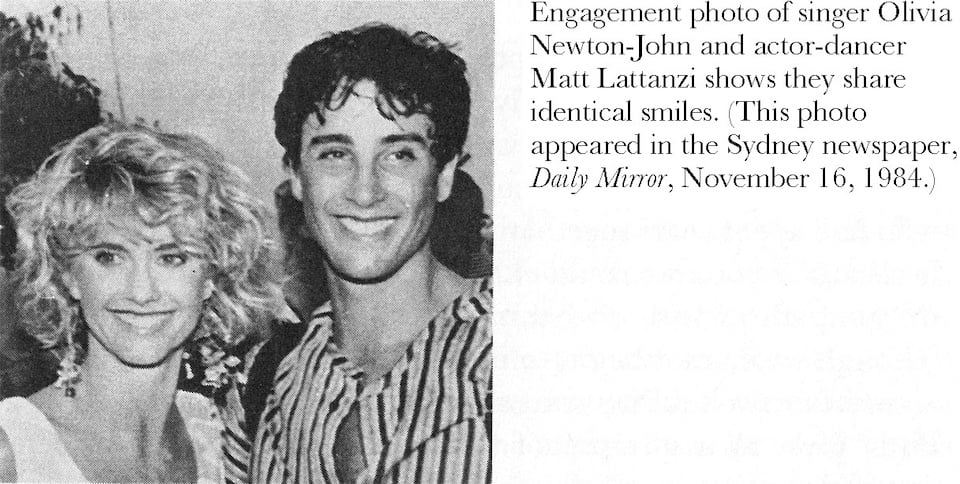 Engagement photo of singer Olivia Newton-John and actor-dancer Matt Lattanzi shows they share identical smiles. (This photo appeared in the Sydney newspaper, Daily Mirror, November 16, 1984.)