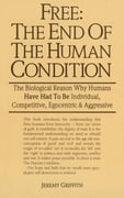 FREE:The End Of The Human Condition