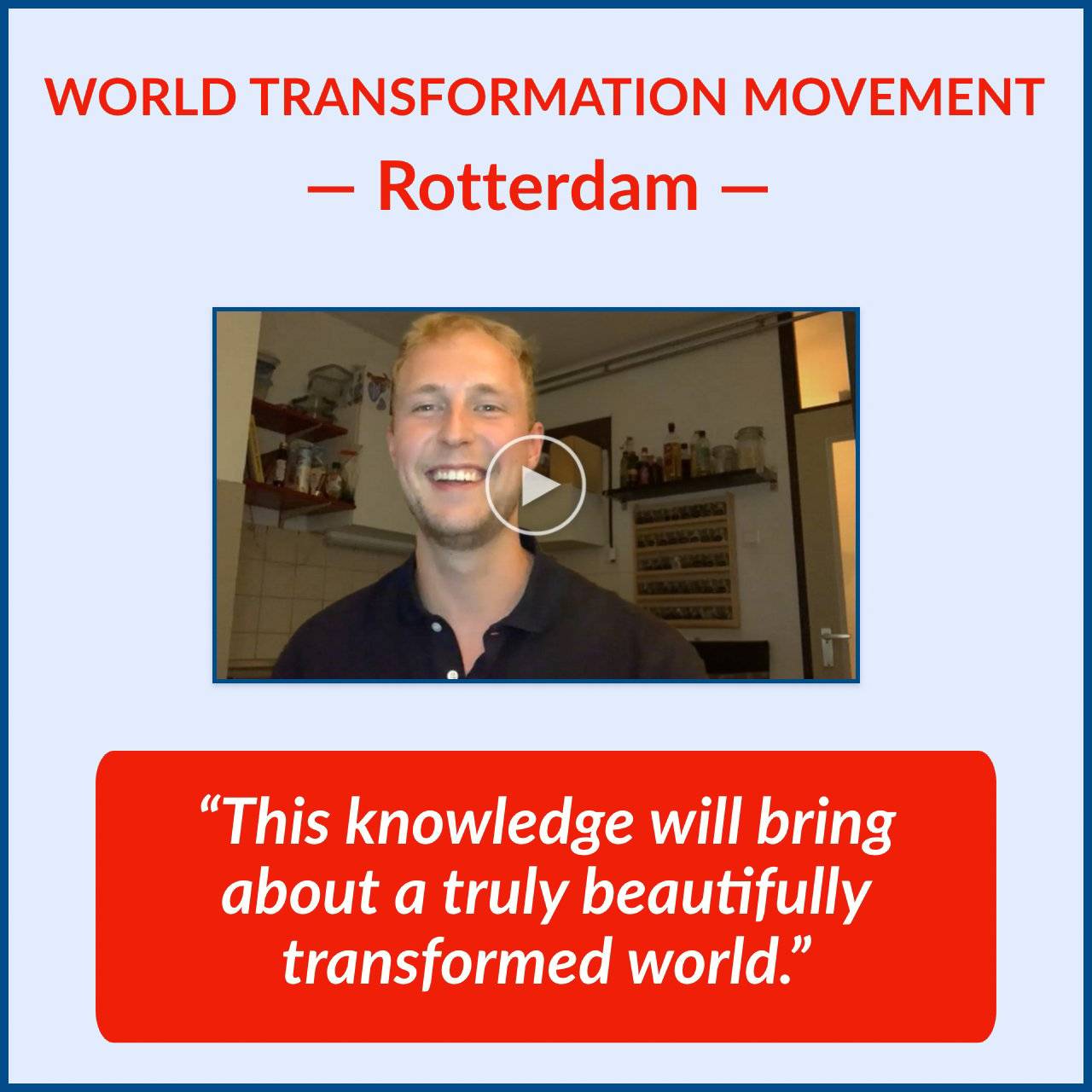 World Transformation Movement Rotterdam